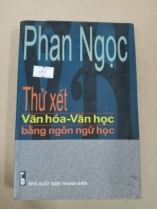 THỬ XÉT VĂN HOÁ VĂN HỌC BẰNG NGÔN NGỮ HỌC