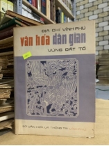 Địa chí Vĩnh Phú văn hóa dân gian vùng đất tổ