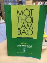 MỘT THỜI LÀM BÁO