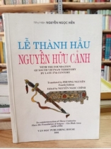 LỄ THÀNH HẦU NGUYỄN HỮU CẢNH WITH THE FOUNDATION OF SOUTH VIETNAM TERRITORY BY LATE 17TH CENTURY