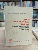 NHỮNG TRANG SỬ VẺ VANG CỦA DÂN TỘC VIỆT NAM CHỐNG PHONG KIẾN TRUNG QUỐC XÂM LƯỢC