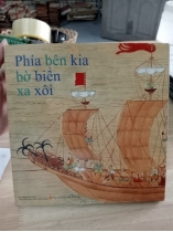 PHÍA BÊN KIA BỜ BIỂN XA XÔI (TẬP TRANH CUỘN CHÂU ẤN THUYỀN)