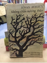 KHÔNG CHỐN NƯƠNG THÂN