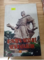 QUANG TRUNG - NGUYỄN HUỆ NHỮNG DI SẢN VÀ BÀI HỌC