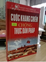 CUỘC KHÁNG CHIẾN CHỐNG THỰC DÂN PHÁP