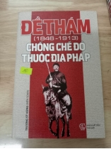 ĐỀ THÁM CHỐNG CHẾ ĐỘ THUỘC ĐỊA PHÁP