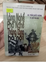 LÀNG NGHỀ PHỐ NGHỀ THĂNG LONG HÀ NỘI