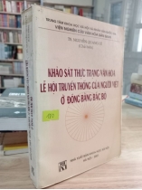 KHẢO SÁT THỰC TRẠNG VĂN HOÁ LỄ HỘI TRUYỀN THỐNG CỦA NGƯỜI VIỆT Ở ĐỒNG BẰNG NAM BỘ