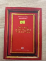 ĐẶC KHẢO VỀ TÍN NGƯỠNG THỜ GIA THẦN 