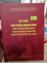 KỶ YẾU HỘI THẢO KHOA HỌC NHÂN KỶ NIỆM 100 NĂM NHAN SĨ THANH HOÁ THAM GIA KHÁNG THUẾ BỊ ĐỊCH ĐÀY ĐI CÔN ĐẢO