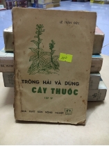 TRỒNG HÁI VÀ DÙNG CÂY THUỐC