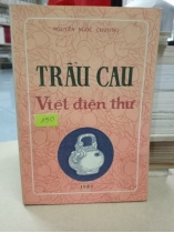 TRẦU CAU VIỆT ĐIỆN THƯ