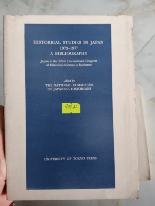 HISTORICAL STUDIESIN JAPAN 1973-1977 A BIBLIGRAPHY