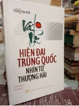 VĂN HỌC HIỆN ĐẠI TRUNG QUỐC NHÌN TỪ THƯỢNG HẢI