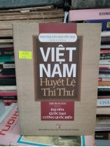 VIỆT NAM HUYẾT LỆ THI THƯ