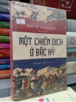 MỘT CHIẾN DỊCH Ở BẮC KỲ