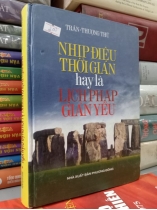 NHỊP ĐIỆU THỜI GIAN HAY LÀ LỊCH PHÁP GIẢN YẾU