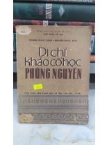 DI CHỈ KHẢO CỔ HỌC PHÙNG NGUYÊN