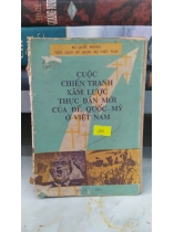 Cuộc chiến tranh xâm lược thực dân mới của đế quốc Mỹ ở Việt Nam