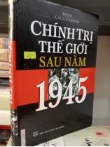 CHÍNH TRỊ THẾ GIỚI SAU NĂM 1945