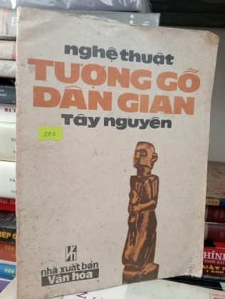 NGHỆ THUẬT TƯỢNG GỖ DÂN GIAN TÂY NGUYÊN