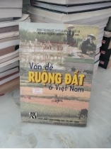 VẤN ĐỀ RUỘNG ĐẤT Ở VIÊT NAM 