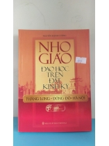 NHO GIÁO ĐẠO HỌC TRÊN ĐẤT KINH KỲ