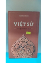 VIỆT SỬ TƯ LIỆU VỚI LỜI BÀN