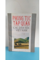 PHONG TỤC TẬP QUÁN CÁC DÂN TỘC VIỆT NAM