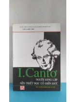 I.CANTO NGƯỜI SÁNG LẬP NỀN TRIẾT HỌC CỔ ĐIỂN