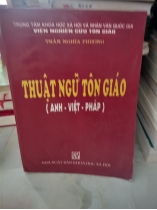 THUẬT NGỮ TÔN GIÁO (ANH-VIỆT -PHÁP)