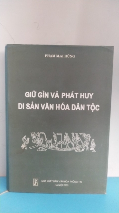 GIỮ GÌN VÀ PHÁT HUY DI SẢN VĂN HÓA DÂN TỘC