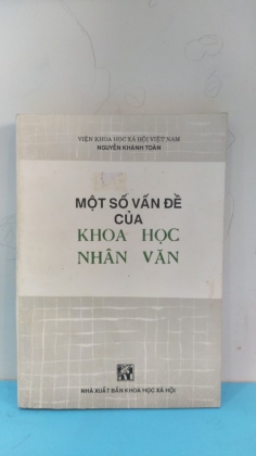 MỘT SỐ VẤN ĐỀ CỦA KHOA HỌC NHÂN VĂN