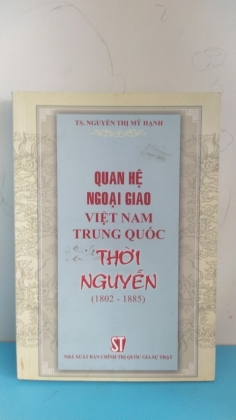 QUAN HỆ NGOẠI GIAO VIỆT NAM TRUNG QUỐC THỜI NGUYỄN