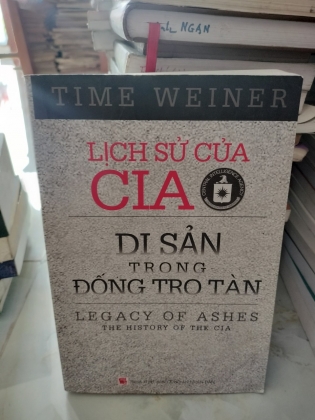 LỊCH SỬ CỦA CIA.DI SẢN TRONG ĐỐNG TRO TÀN 