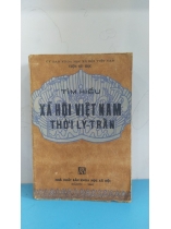 TÌM HIỂU XÃ HỘI VIỆT NAM THỜI LÝ TRẦN