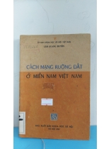 CÁCH MẠNG RUỘNG ĐẤT Ở MIỀN NAM VIỆT NAM