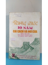 TRUNG QUỐC 10 NĂM CẢI CÁCH VÀ MỞ CỬA