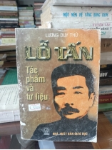 LỖ TẤN TÁC PHẨM VÀ TÀI LIỆU 