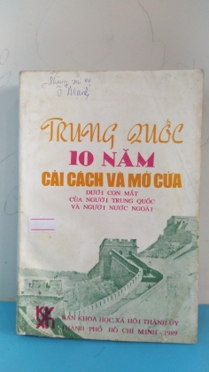 TRUNG QUỐC 10 NĂM CẢI CÁCH VÀ MỞ CỬA