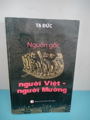 NGUỒN GỐC NGƯỜI VIỆT NGƯỜI MƯỜNG - TẠ ĐỨC