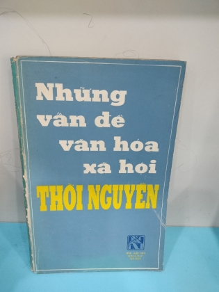 NHỮNG VẤN ĐỀ VĂN HOÁ XÃ HỘI THỜI NGUYỄN