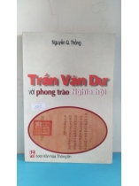 TRẦN VĂN DƯ VỚI PHONG TRÀO NGHĨA HỘI