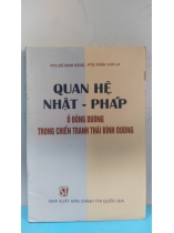 QUAN HỆ NHẬT PHÁP Ở ĐÔNG DƯƠNG TRONG CHIẾN TRANH THÁI BÌNH DƯƠNG