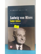 LUDWIG VON MIES LƯỢC KHẢO