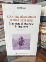 LÍNH THỢ ĐÔNG DƯƠNG Ơ PHÁP (1939-1952) 