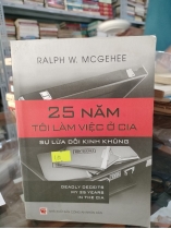 25 NĂM TÔI LÀM VIỆC Ở CIA SỰ LỪA DỐI KINH KHỦNG 