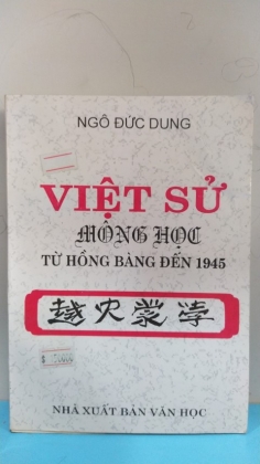 VIỆT SỬ MÔNG HỌC TỪ HỒNG BÀN ĐẾN 1945