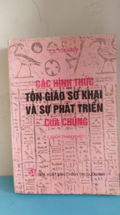 CÁC HÌNH THỨC TÔN GIÁO SƠ KHAI VÀ SỰ PHÁT TRIỂN CỦA CHÚNG