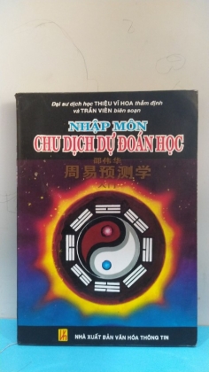 NHẬP MÔN CHU DỊCH DỰ ĐOÁN HỌC